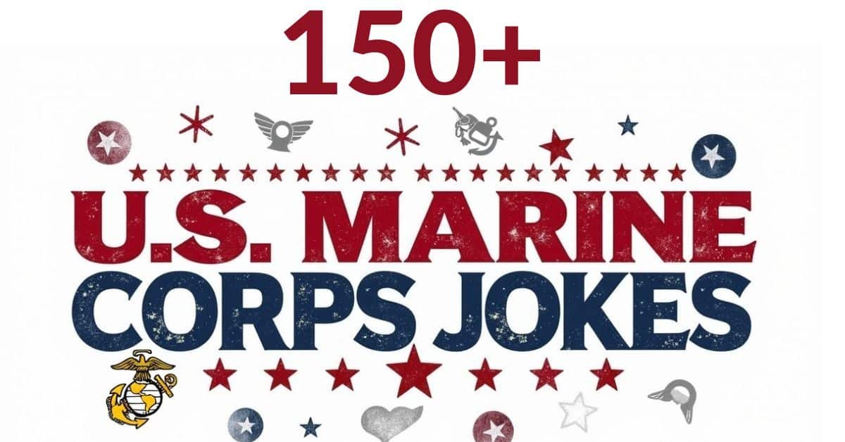 Read more about the article 150+ US Marine Corps Jokes Built Tough, Laugh Hard
