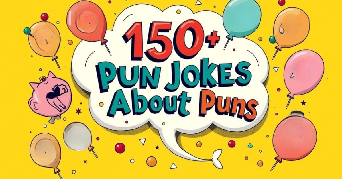 Read more about the article 150+ Pun Jokes About Puns It’s Pun-Ception