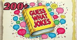 Read more about the article 200+ Guess What Jokes That Always Hit Different