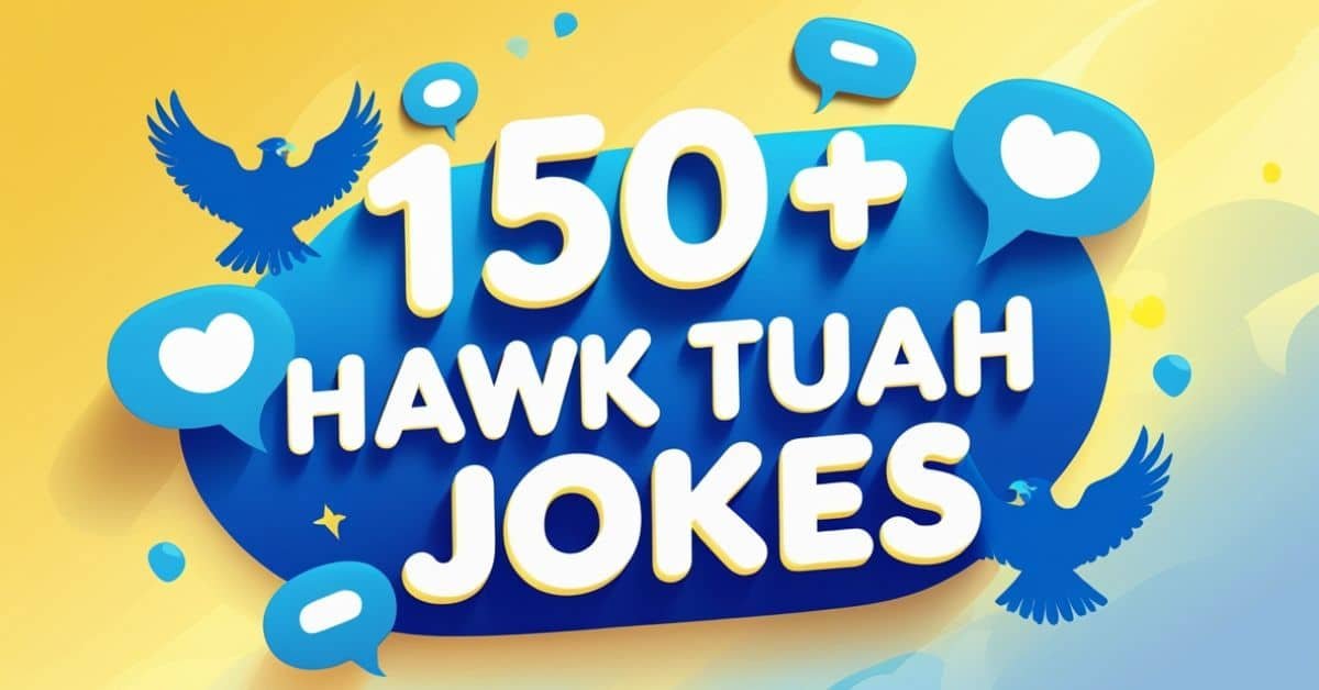 You are currently viewing 150+ Hawk Tuah Jokes Spittin’ Straight Comedy