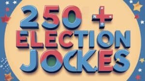 Read more about the article 250+ Election Jokes You’ll Vote For