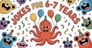 Read more about the article Jokes for 6-7 Years Sweet and Silly