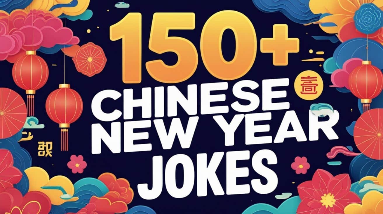 Read more about the article 150+ Chinese New Year Jokes to Firecracker Your Day