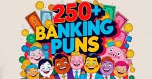Read more about the article 250+ Banking Puns You Can Count On