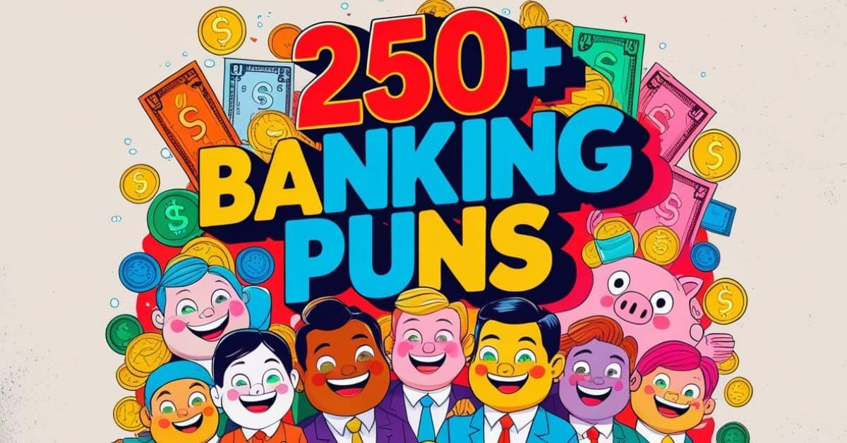 You are currently viewing 250+ Banking Puns You Can Count On