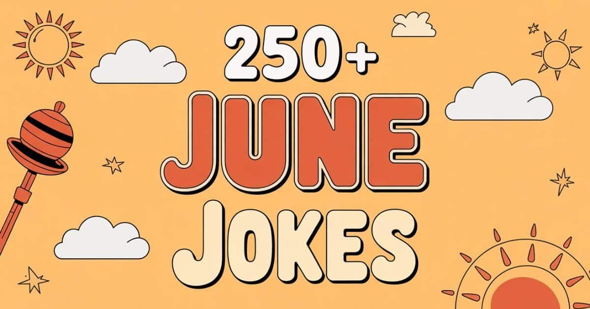 Read more about the article 250+ June Jokes Bringing Early Summer Smiles