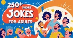 Read more about the article 250+ Short Jokes for Adults Big on Laughs