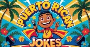 Read more about the article 250+ Puerto Rican Jokes That Sizzle with Flavor