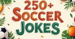 Read more about the article 250+ Soccer Jokes That’ll Kick Off Laughs